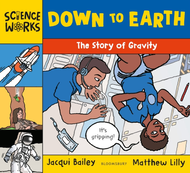 Down to Earth, The Story of Gravity 9781801996303 Jacqui Bailey