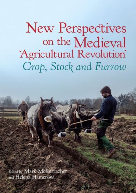 Book cover of: New Perspectives on the Medieval ‘Agricultural Revolution’. By: Helena Hamerow