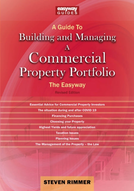 Book cover of: Guide to Building and Managing a Commercial Property Portfolio. By: Steven Rimmer
