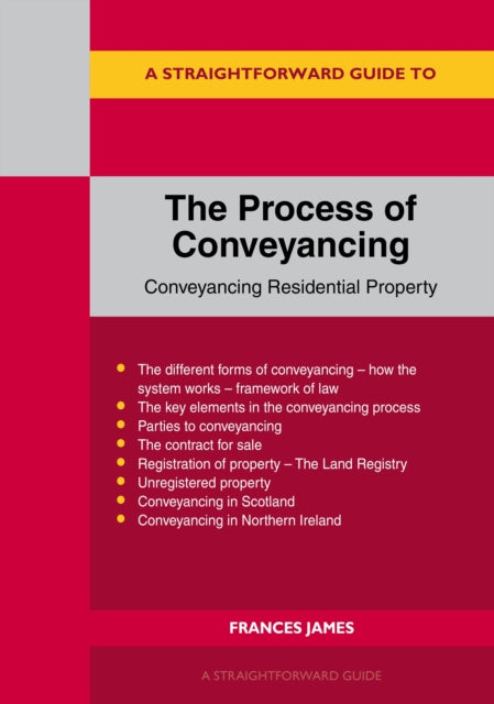 Book cover of: Straightforward Guide to the Process of Conveyancing