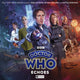 Book cover of: Doctor Who: The Eighth Doctor Adventures: Echoes