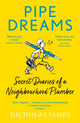 Book cover of: Pipe Dreams. By: Nicholas James
