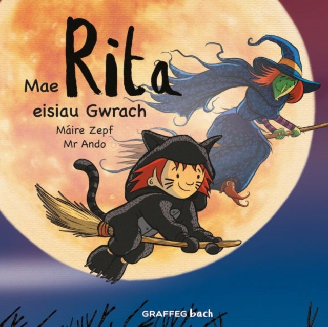 Book cover of: Mae Rita Eisiau Gwrach. By: Máire Zepf