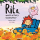 Book cover of: Rita Wants a Fairy Godmother. By: Máire Zepf