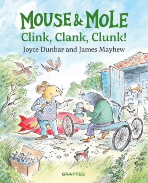 Book cover of: Mouse and Mole: Clink, Clank, Clunk!. By: Joyce Dunbar
