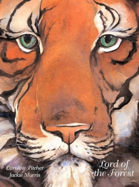 Book cover of: Lord of the Forest. By: Caroline Pitcher