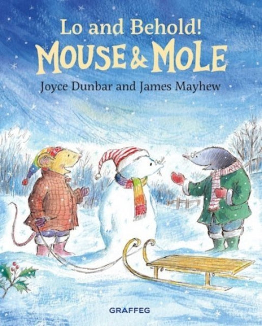 Book cover of: Mouse and Mole: Lo and Behold!. By: Joyce Dunbar