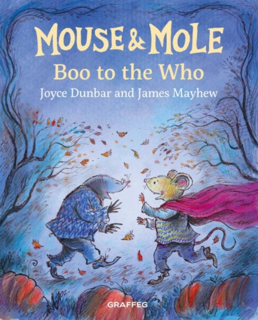 Book cover of: Mouse and Mole: Boo to the Who. By: Joyce Dunbar