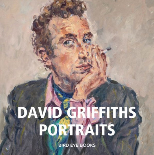 Book cover of: David Griffiths - Portraits. By: David Griffiths