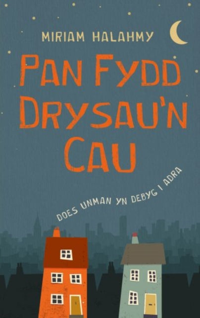 Pan Fydd Drysau'n Cau 9781802587142 Miriam Halahmy