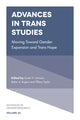 Book cover of: Advances in Trans Studies. By: Austin H. Johnson