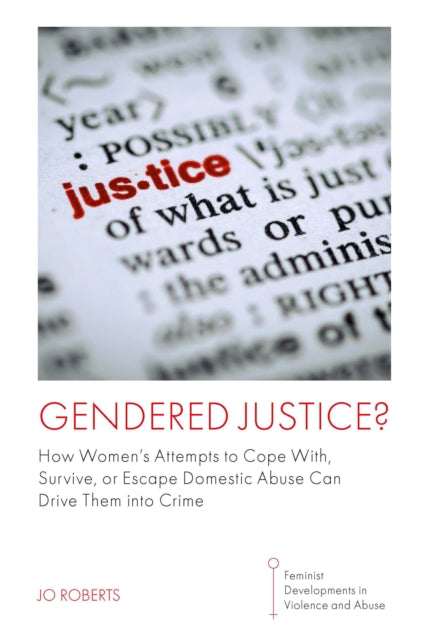 Book cover of: Gendered Justice?. By: Jo Roberts