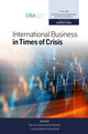 Book cover of: International Business in Times of Crisis. By: Rob van Tulder
