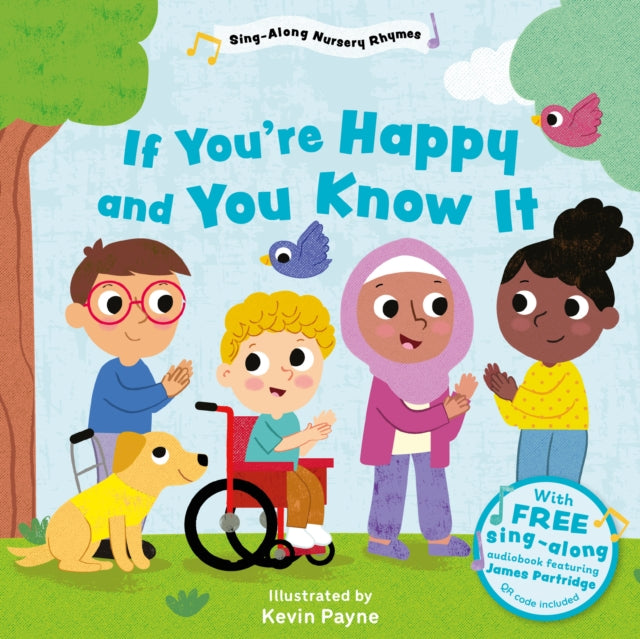 If You're Happy and You Know It (Sing-Along Nursery Rhymes) 9781802634389 Kev Payne