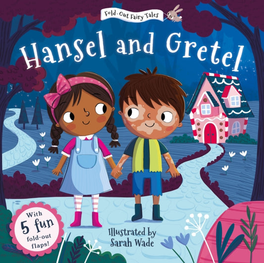 Hansel and Gretel (Fold-Out Fairy Tales) 9781802635072 Sarah Wade