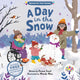 Book cover of: Day in the Snow. By: STEEL, EMMA