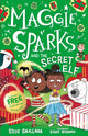 Maggie Sparks and the Secret Elf 9781802637472 AUTHOR STATED, NO