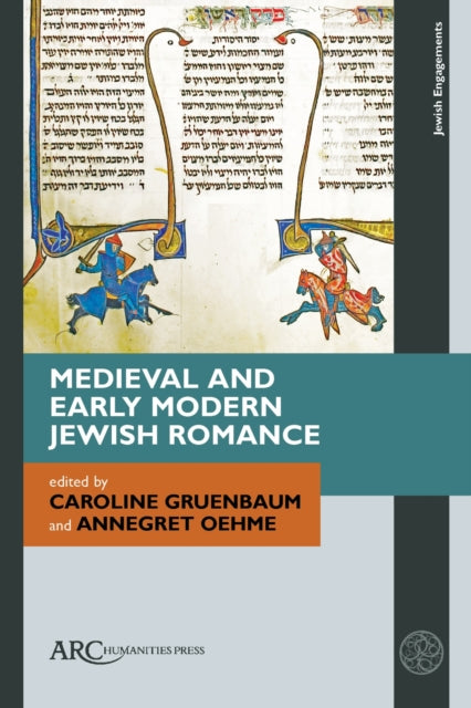 Book cover of: Medieval and Early Modern Jewish Romance. By: Caroline Gruenbaum