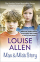 Book cover of: Max and Mia's Story. By: Louise Allen