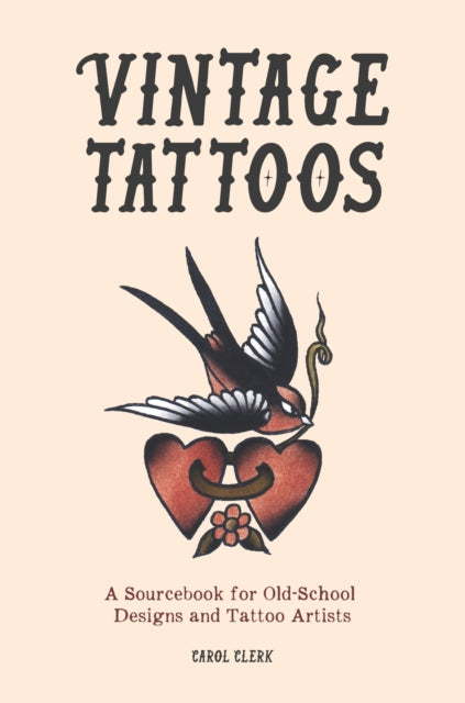 Book cover of: Vintage Tattoos. By: Carol Clerk