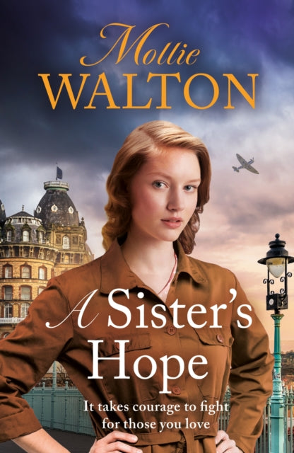 Sister's Hope, shortlisted for the Romantic Novelist Association's 'The Romantic Saga Award 2025' 9781802793109 Mollie Walton