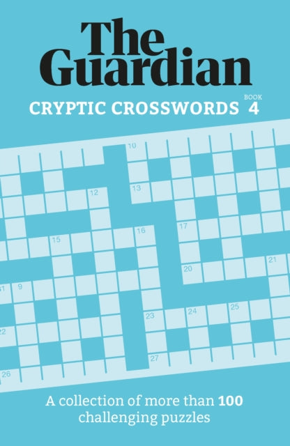 Book cover of: Guardian Cryptic Crosswords 4. By: The The Guardian