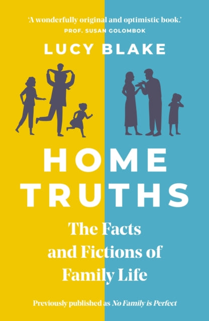 Book cover of: Home Truths. By: Lucy Blake