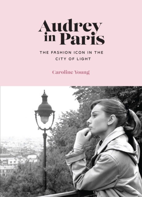 Audrey in Paris 9781802796094 Caroline Young