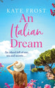 Book cover of: Italian Dream. By: Kate Frost