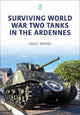 Book cover of: Surviving World War Two Tanks in the Ardennes. By: Craig Moore