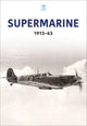 Book cover of: Supermarine 1913-63. By: Key Publishing