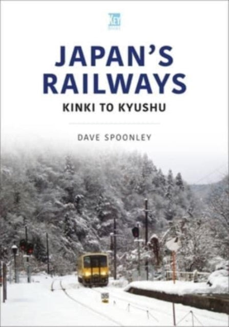 Book cover of: Japan's Railways. By: Dave Spoonley