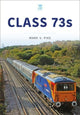 Book cover of: Class 73s. By: Mark V. Pike