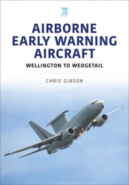 Book cover of: Airborne Early Warning Aircraft. By: Chris Gibson