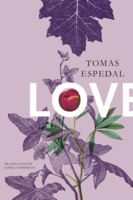 Book cover of: Love. By: Tomas Espedal
