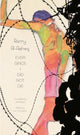 Book cover of: Ever Since I Did Not Die. By: Ramy Al-Asheq