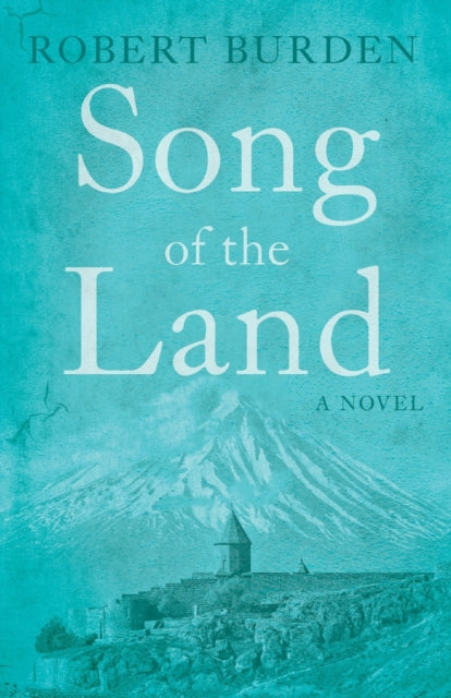 Book cover of: Song of the Land. By: Robert Burden