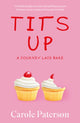 Book cover of: Tits Up. By: Carole Paterson