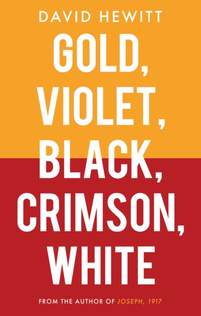 Book cover of: Gold, Violet, Black, Crimson, White. By: David Hewitt