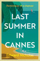 Book cover of: Last Summer in Cannes. By: Edward Nicholas