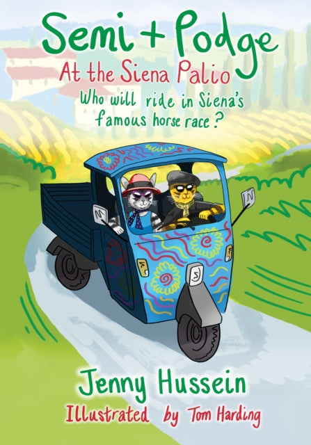 Book cover of: Semi & Podge at The Siena Palio. By: Jenny Hussein