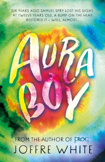 Book cover of: Aura Boy. By: Joffre White