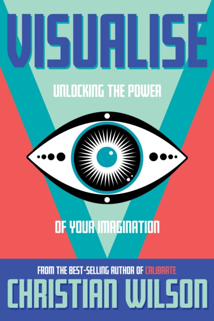 Book cover of: VISUALISE. By: Christian Wilson