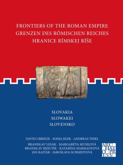 Book cover of: Frontiers of the Roman Empire: Slovakia. By: David J. Breeze