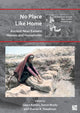Book cover of: No Place Like Home: Ancient Near Eastern Houses and Households. By: Laura Battini