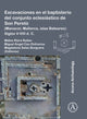 Book cover of: Excavaciones en el baptisterio del conjunto eclesiastico de Son Pereto (Manacor, Mallorca, islas Baleares). By: Mateu Riera Rullan