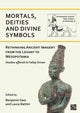 Book cover of: Mortals, Deities and Divine Symbols: Rethinking Ancient Images from the Levant to Mesopotamia