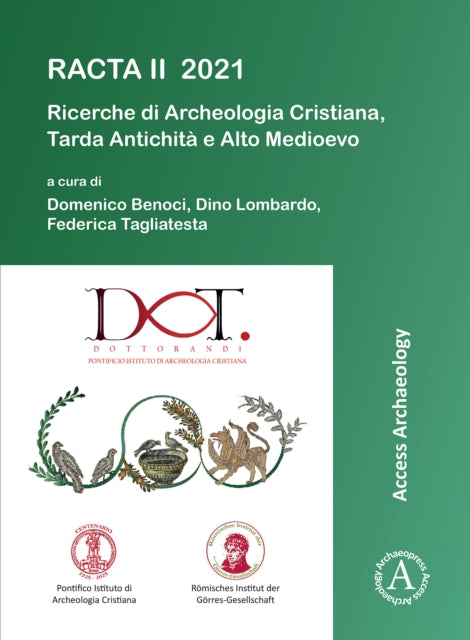Book cover of: RACTA II 2021: Ricerche di Archeologia Cristiana, Tarda Antichita e Alto Medioevo. By: Domenico Benoci