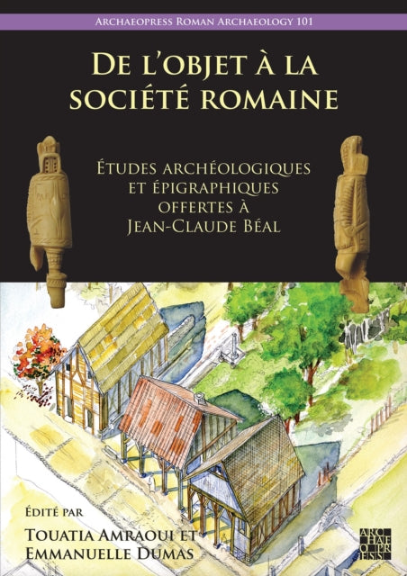 Book cover of: de l'Objet a la Societe Romaine. By: Touatia Amraoui