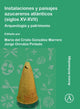 Book cover of: Instalaciones Y Paisajes Azucareros Atlanticos (Siglos XV-XVII). By: María del Cristo González Marrero